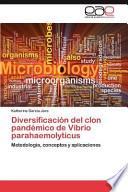 Diversificación Del Clon Pandémico De Vibrio Parahaemolyticus
