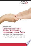 Caracterización Del Estado Nutricional Y Psicomotor Del Lactante