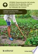 Determinación Del Estado Sanitario De Las Plantas, Suelo E Instalaciones Y Elección De Los Métodos De Control. Agao0208