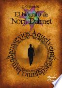 El Biógrafo De Nora Dalmet