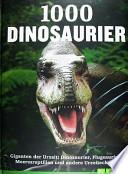 1000 Dinosaurier
