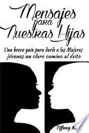 Mensajes Para Nuestras Hijas