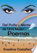 Del Puño Y Mente De Una Mujer… Poemas