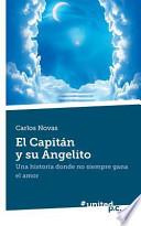 El Capitán Y Su Angelito