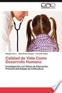 Calidad De Vida Como Desarrollo Humano