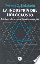 La Industria Del Holocausto