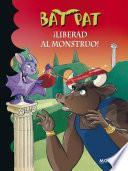 ¡liberad Al Monstruo! (bat Pat 28)