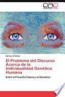El Problema Del Discurso Acerca De La Individualidad Genética Human