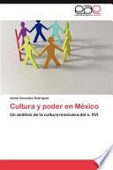 Cultura Y Poder En México