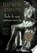 Todo Lo Que Quiero Eres Tú