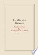 La Máquina Deleuze