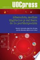 Educación, Medios Digitales Y Cultura De La Participación