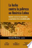 La Lucha Contra La Pobreza En América Latina