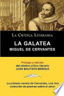 La Galatea De Cervantes, Coleccion La Critica Literaria Por El Celebre Critico Literario Juan Bautista Bergua, Ediciones Ibericas