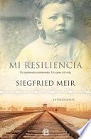 Mi Resiliencia/ My Resiliency