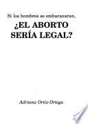Si Los Hombres Se Embarazaran