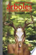 Alguna Vez Fuimos árboles O Pájaros O Sombras