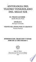 Antología Del Teatro Venezolano Del Siglo Xix