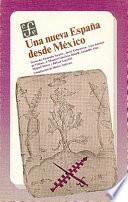 Una Nueva España Desde México