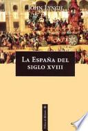 La España Del Siglo Xviii