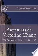 Aventuras De Victorino Chang.