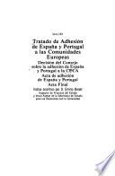 Tratado De Adhesión De España Y Portugal A Las Comunidades Europeas