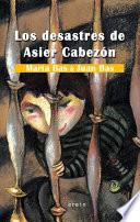 Los Desastres De Asier Cabezón