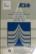 Avance De Las Negociaciones Agrícolas En El Área De Libre Comercio De Las Américas   Alca