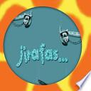 Jirafas, Jirafas Y… Mas Jirafas