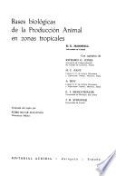 Bases Biológicas De La Producción Animal En Zonas Tropicales
