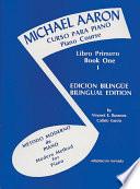 Michael Aaron Piano Course: Spanish & English Edition (curso Para Piano), Book 1