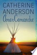 Amor Comanche
