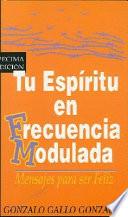 Tu Espíritu En Frecuencia Modulada