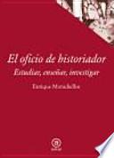 El Oficio De Historiador