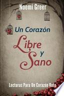 Un Corazón Libre Y Sano