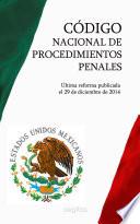 Código Nacional De Procedimientos Penales