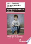 Investigar La Experiencia Educativa