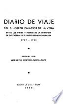 Diario De Viaje Entre Los Indios Y Negros De La Provincia De Cartagena En El Nuevo Reino De Granada, 1787 1788