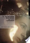 La Vida Que Resiste En La Imagen