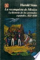 La Reconquista De México