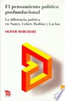 El Pensamiento Político Posfundacional