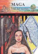 Maga “el Final Del Tiempo” Tomo Iii Maga