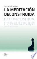 La Meditación Deconstruida