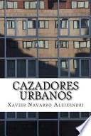 Cazadores Urbanos