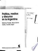 Política, Medios Y Discurso En La Argentina