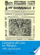 Cartelera Del Cine En México, 1906: Segunda Parte