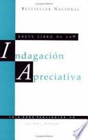 El Breve Libro De La Indagación Apreciativa