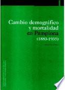 Cambio Demográfico Y Mortalidad En Pamplona (1880 1935)