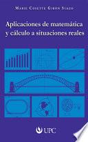 Aplicaciones De Matemática Y Cálculo A Situaciones Reales