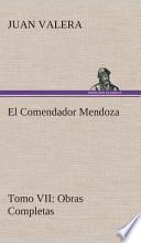 El Comendador Mendoza Obras Completas